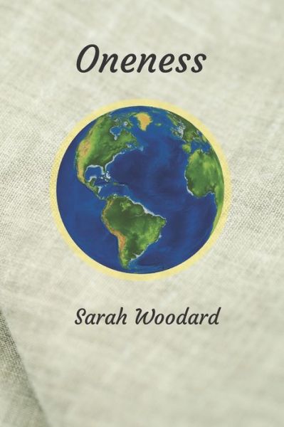 Cover for Sarah Woodard · Oneness (Paperback Book) (2019)