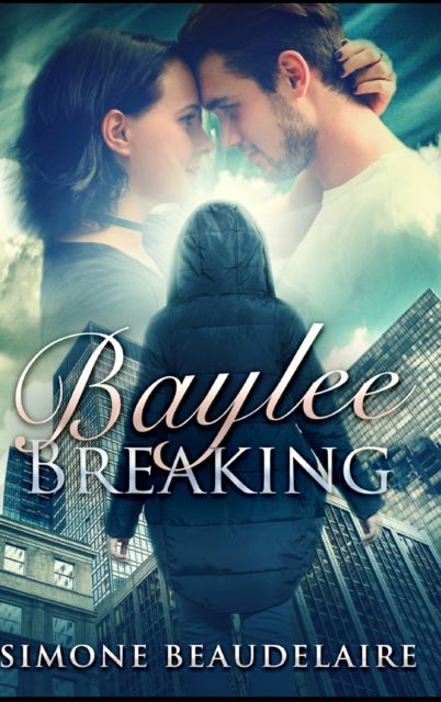 Cover for Simone Beaudelaire · Baylee Breaking (Hardcover Book) (2021)