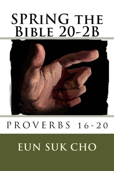 Cover for Eun Suk Cho · SPRiNG the Bible 20-2B (Paperback Bog) (2018)