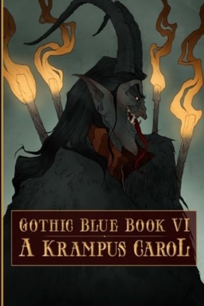 Cover for Sara Tantlinger · Gothic Blue Book VI (Pocketbok) (2020)