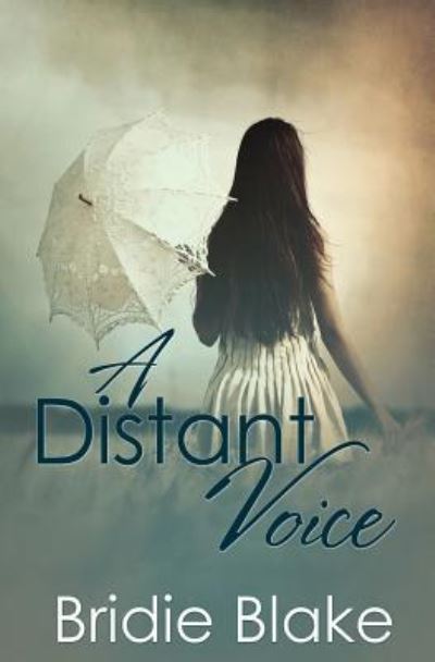 Cover for Bridie Blake · A Distant Voice (Paperback Book) (2015)