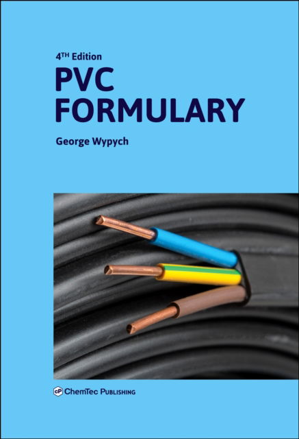 Cover for Wypych, George (ChemTec Publishing, Ontario, Canada) · PVC Formulary (Hardcover Book) (2025)