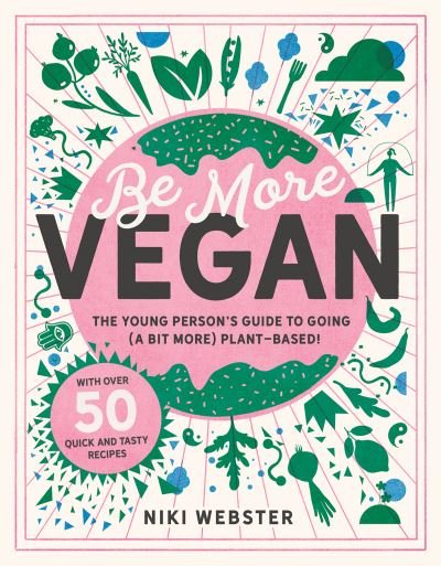 Cover for Niki Webster · Be More Vegan (Pocketbok) (2020)