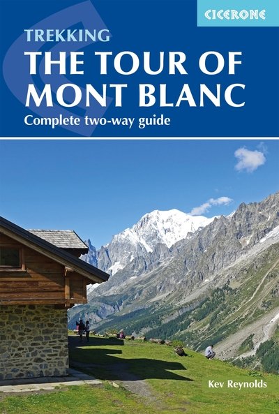 Cover for Kev Reynolds · Tour of Mont Blanc: Complete two-way trekking guide (Hæftet bog) (2020)