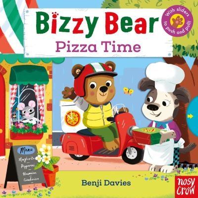 Cover for Benji Davies · Bizzy Bear: Pizza Time - Bizzy Bear (Board book) (2021)