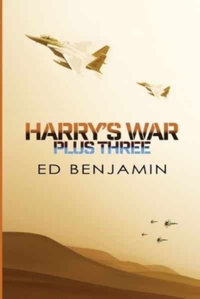 Cover for Ed Benjamin · Harry's War Plus Three (Bog) (2018)