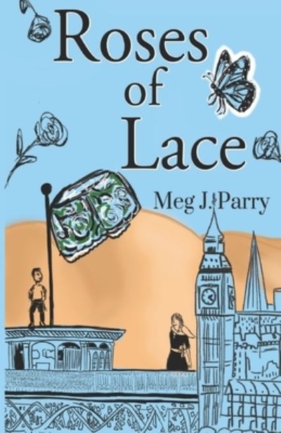 Cover for Meg J. Parry · Roses of Lace (Paperback Book) (2021)