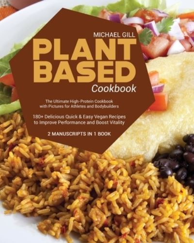 Cover for Michael Gill · Plant Based Cookbook (Paperback Book) (2021)