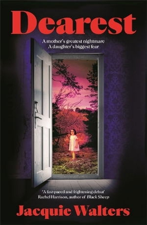 Cover for Jacquie Walters · Dearest: A mother's greatest nightmare; a daughter's biggest fear (Paperback Book) (2024)