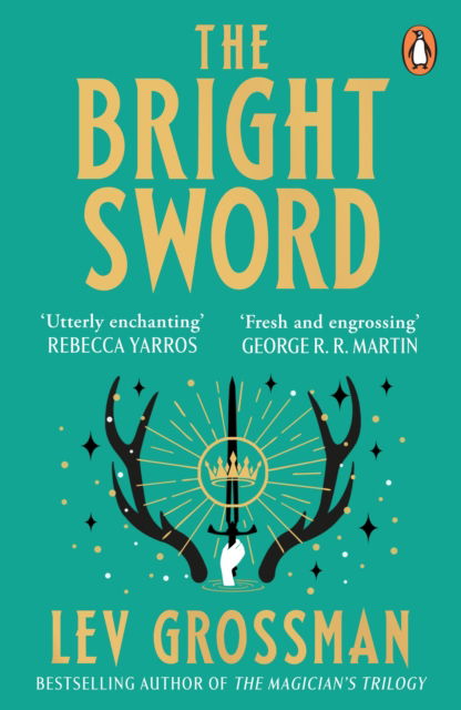 Cover for Lev Grossman · The Bright Sword (Paperback Book) (2025)