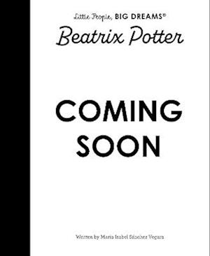 Cover for Maria Isabel Sanchez Vegara · Beatrix Potter - Little People, BIG DREAMS (Hardcover Book) (2026)