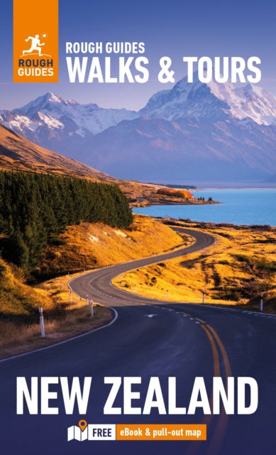 Rough Guides Walks and Tours New Zealand: Top 18 Itineraries for Your Trip: Travel Guide with eBook - RG Walks & Tours - Rough Guides - Books - APA Publications - 9781835290620 - 2025