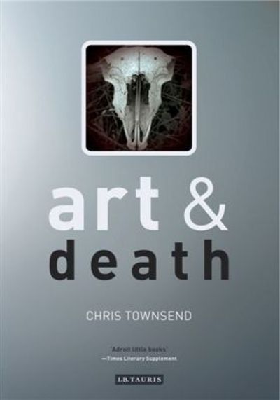 Cover for Chris Townsend · Art and Death - Art and Series (Hardcover Book) (2008)