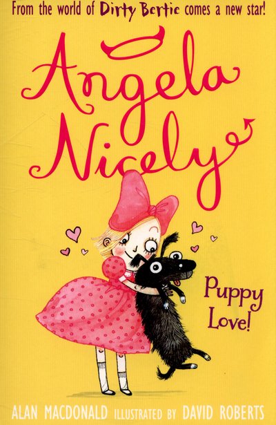 Puppy Love! - Angela Nicely - Alan MacDonald - Bøger - Little Tiger Press Group - 9781847154620 - 5. januar 2015