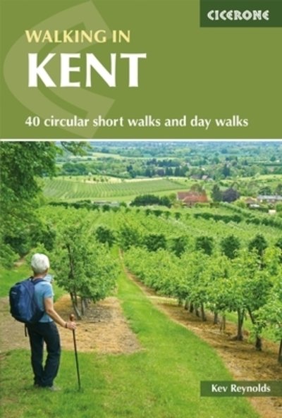 Cover for Kev Reynolds · Walking in Kent: 40 circular short walks and day walks (Paperback Book) [4 Revised edition] (2024)
