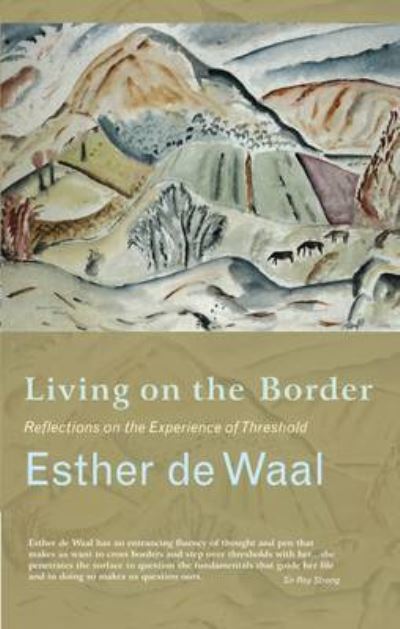 Cover for Esther De Waal · Living on the Border (Paperback Book) (2014)