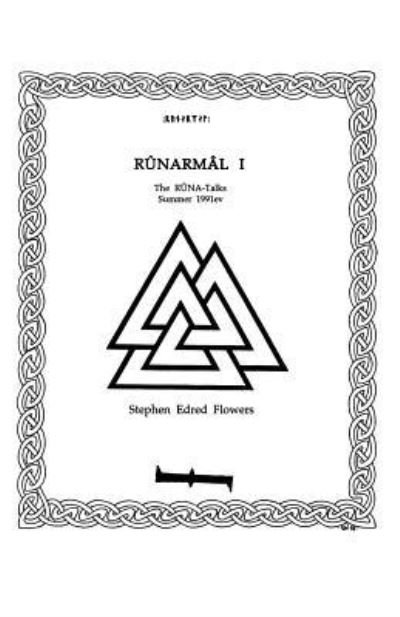 Cover for Stephen Edred Flowers · Runarmal I: The Runa-Talks: Summer 1991ev (Taschenbuch) (2017)