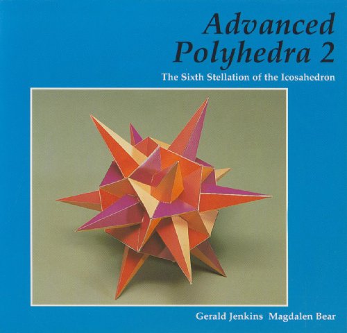 Advanced Polyhedra 2: The Sixth Stellation of the Icosahedron - Gerald Jenkins - Bücher - Tarquin Publications - 9781899618620 - 1999