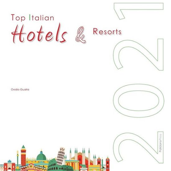 Cover for Ovidio Guaita · Top Italian Hotels &amp; Resorts 2021 (Paperback Book) (2021)