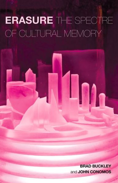 Cover for Brad Buckley · Erasure: The Spectre of Cultural Memory (Pocketbok) (2015)