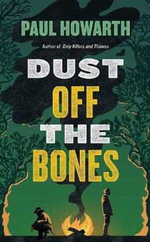Dust off the Bones - Paul Howarth - Books - PUSHKIN PRESS - 9781911590620 - August 26, 2021