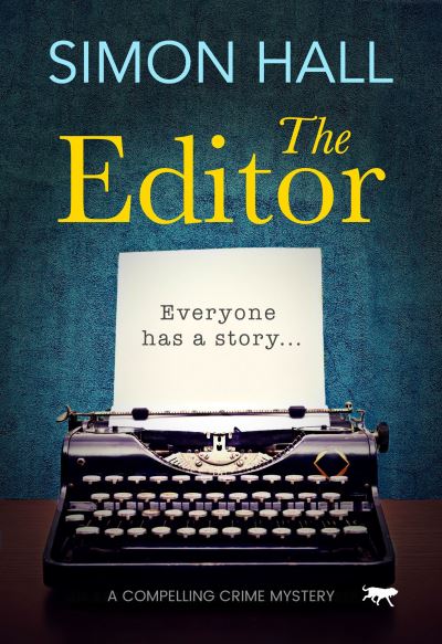 The Editor - Simon Hall - Books - Bloodhound Books - 9781912986620 - September 3, 2019