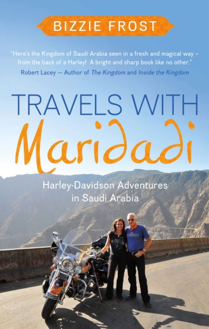 Cover for Bizzie Frost · Travels with Maridadi: Harley-Davidson Adventures in Saudi Arabia (Paperback Book) (2023)