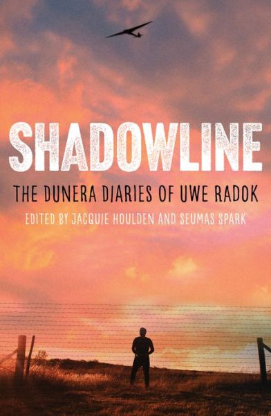 Cover for Shadowline: The Dunera Diaries of Uwe Radok (Paperback Book) (2022)