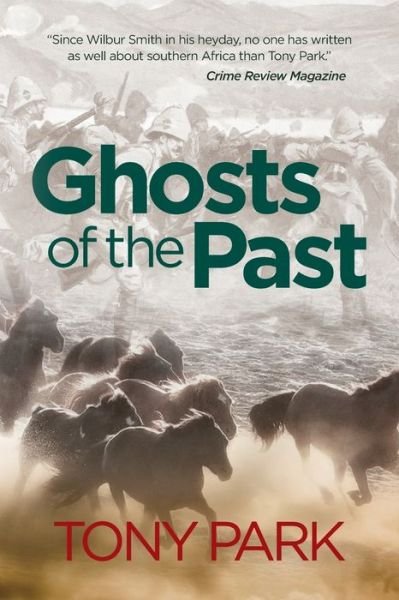 Tony Park · Ghosts of the Past (Paperback Book) (2019)