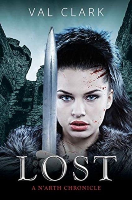 Cover for Val Clark · Lost: A N'arth Chronicle (Paperback Bog) (2018)