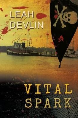 Cover for Leah Devlin · Vital Spark (Pocketbok) (2016)