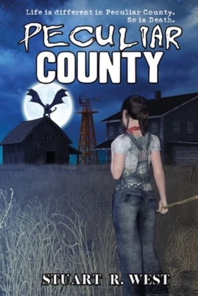 Cover for Stuart R West · Peculiar County (Paperback Book) (2021)