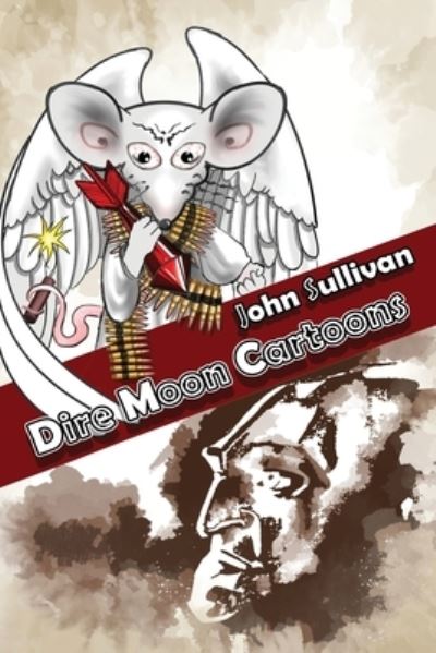 Cover for John Sullivan · Dire Moon Cartoons (Paperback Book) (2021)