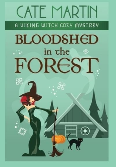 Cover for Cate Martin · Bloodshed in the Forest (Hardcover Book) (2021)