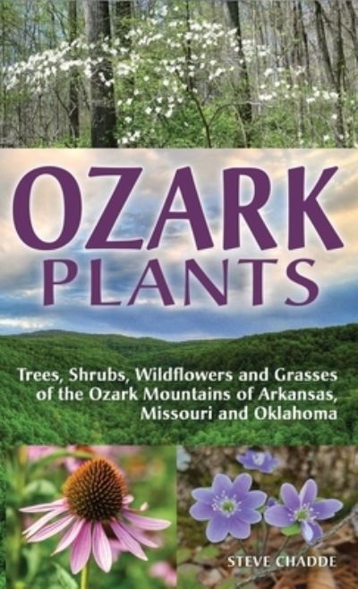 Cover for Steve Chadde · Ozark Plants (Book) (2022)