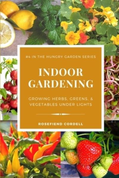 Cover for Rosefiend Cordell · Indoor Gardening (Bog) (2023)