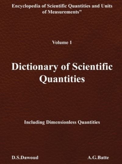Cover for Dawaoud Shenouda · Dictionary of Scientific Quantities - Volume I (Book) (2024)