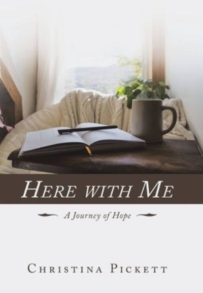 Cover for Christina Pickett · Here with Me (Book) (2023)