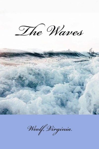 Cover for Virginia Woolf · The Waves (Paperback Book) (2018)