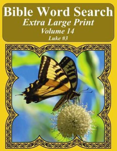 Cover for T W Pope · Bible Word Search Extra Large Print Volume 14 (Taschenbuch) (2017)