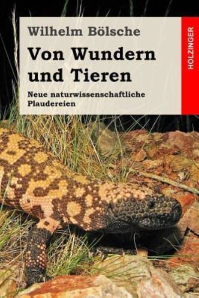 Cover for Wilhelm Bolsche · Von Wundern und Tieren (Paperback Book) (2017)