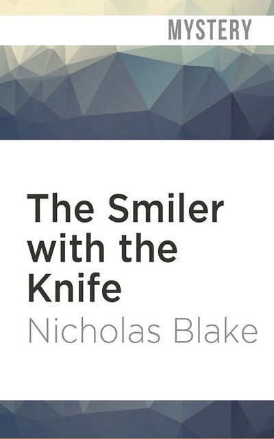 Cover for Nicholas Blake · The Smiler with the Knife (CD) (2020)