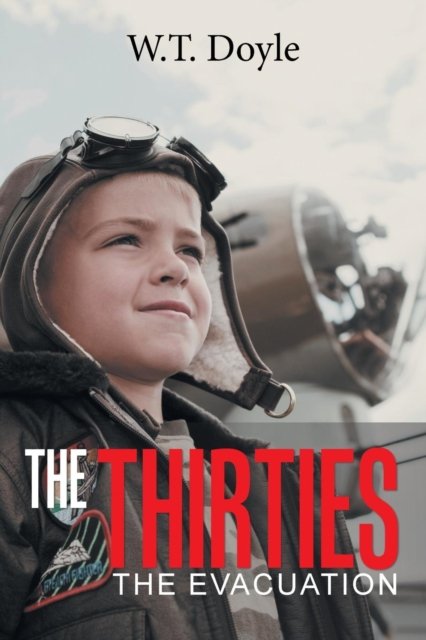 Cover for W T Doyle · The Thirties (Paperback Book) (2019)