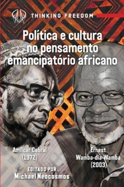 Cover for Michael Neocosmos · Politica e Cultura no Pensamento Emancipatorio Africano (Paperback Bog) (2023)