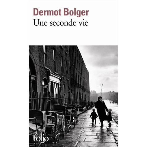 Cover for Dermot Bolger · Une seconde vie (Paperback Book) (2013)