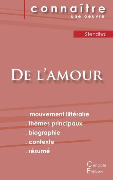 Cover for Stendhal · Fiche de lecture De l'amour de Stendhal (analyse litteraire de reference et resume complet) (Pocketbok) (2024)