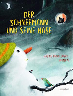 Cover for Nadine Brun-Cosme · Der Schneemann und seine Nase (Book) (2024)