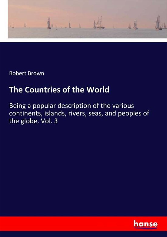 Cover for Brown · The Countries of the World (Bok) (2017)