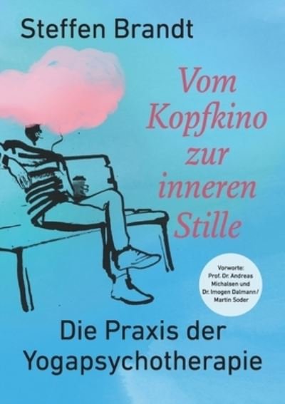 Cover for Brandt · Vom Kopfkino zur inneren Stille (Buch) (2020)