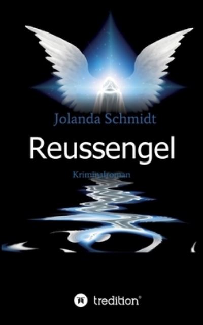 Cover for Schmidt · Reussengel (Bok) (2020)